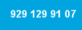 929 129 91 07 929 129 91 07